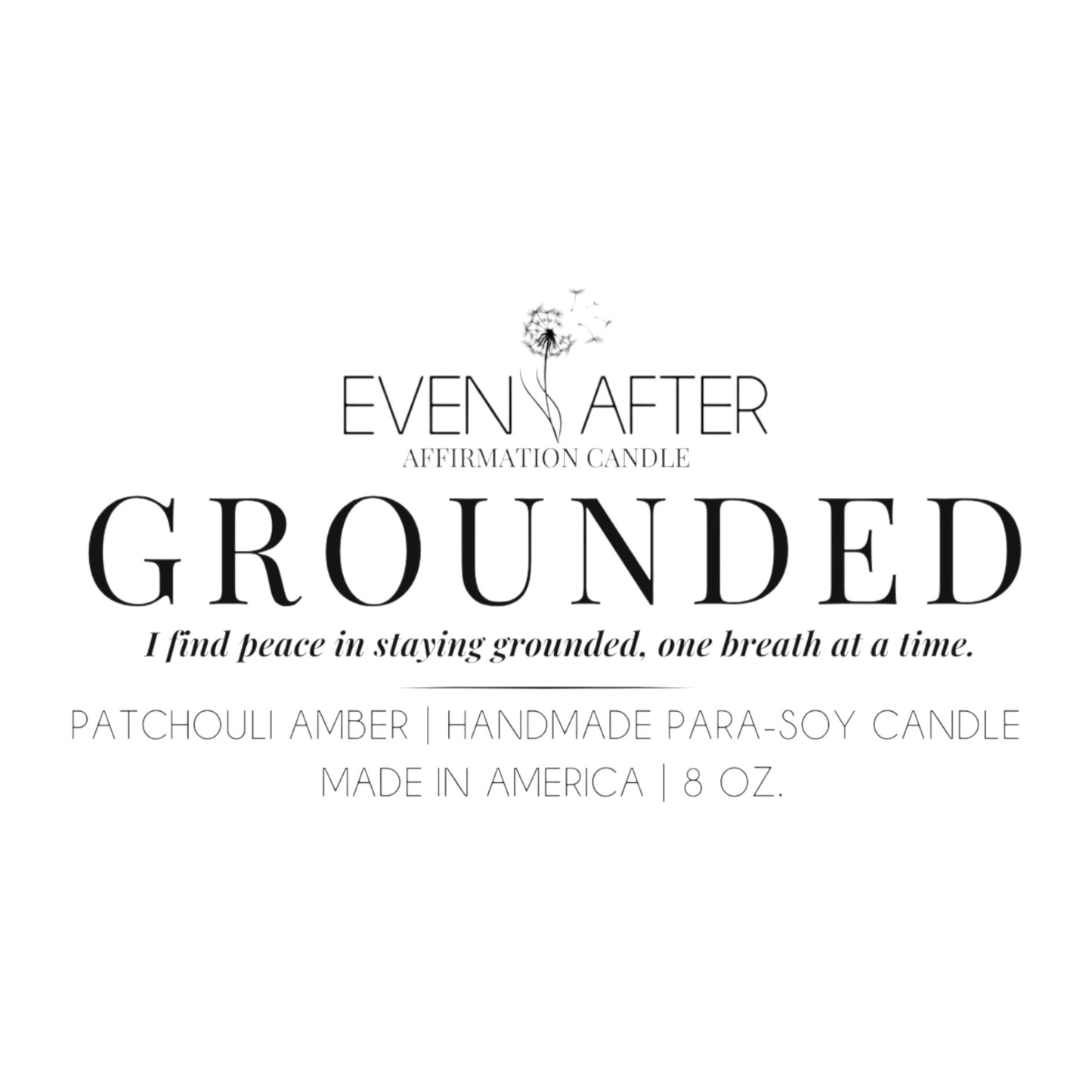Grounded – Patchouli Amber Affirmation Candle for Widows